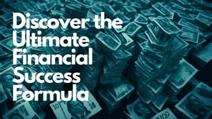 Uncovering The Financial Success Formula In 2024